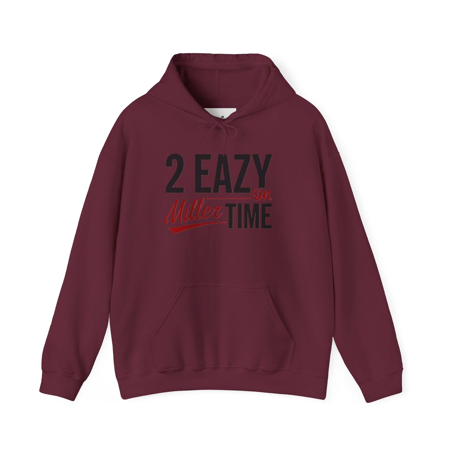 Miller Time (2Eazy Hoodie)